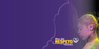 Mes del Respeto 