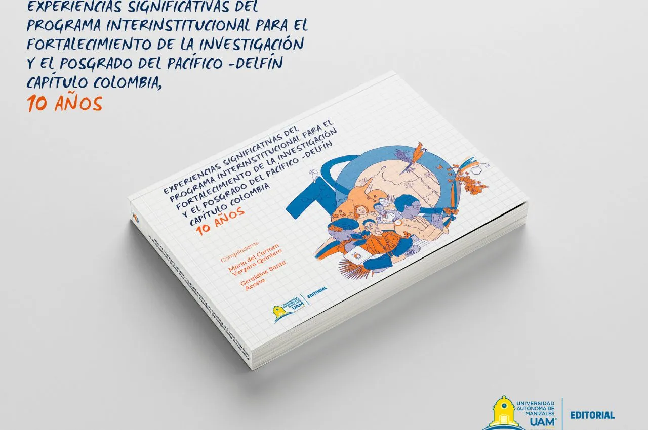 La Editorial UAM presenta nuevo libro sobre el Programa Delfín