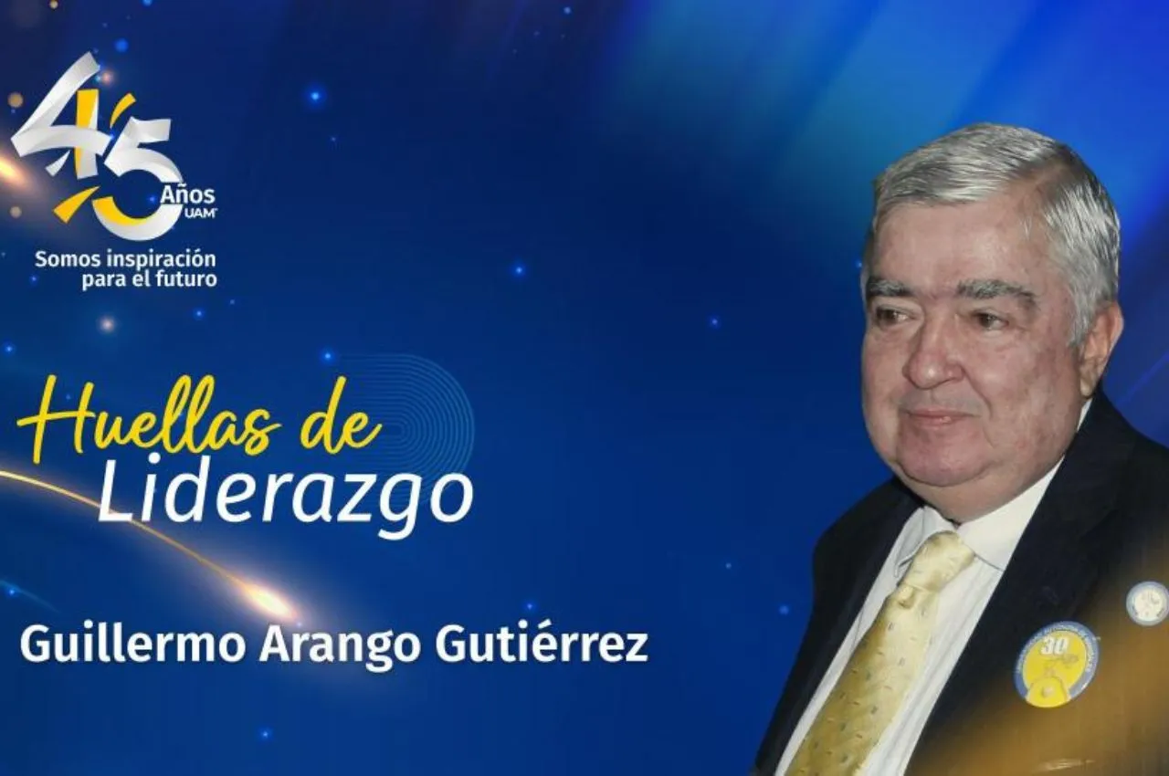 Homenaje al fundador UAM: Guillermo Arango Gutiérrez